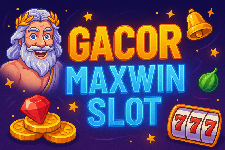 GACOR MAXWIN SLOT 2025